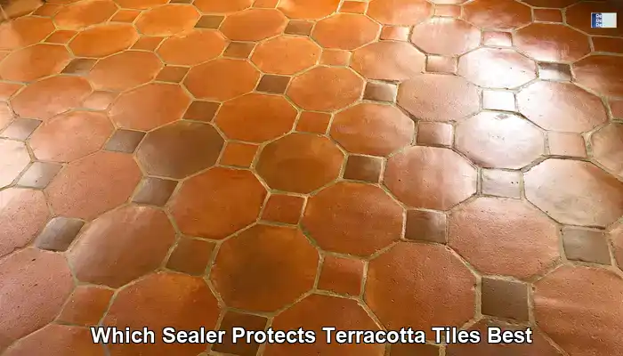 Best Sealer for Terracotta Tiles in the UK: Essential Insights